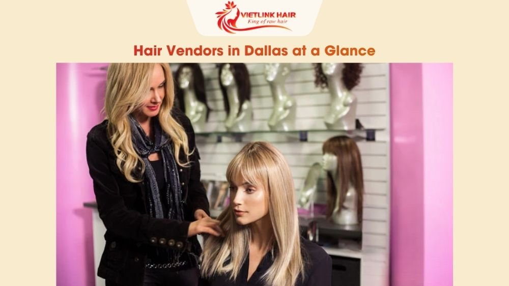 Hair Vendors in Dallas at a Glance