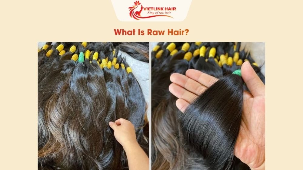 What Is Raw Hair?